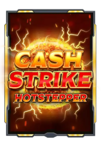 cash-strike-hotstepper